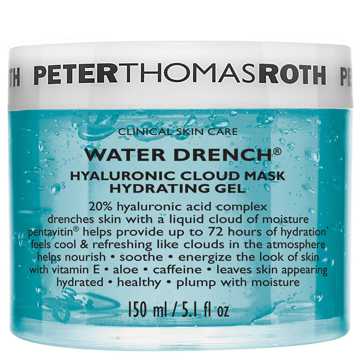 PETER THOMAS ROTH CLINICAL SKIN CARE Water Drench Hyaluronic Cloud Mask Hydrating Gel 150 ml - 1