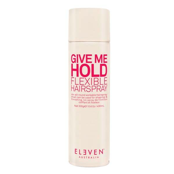 ELEVEN Australia Give Me Hold Flexible Hairspray  - 1