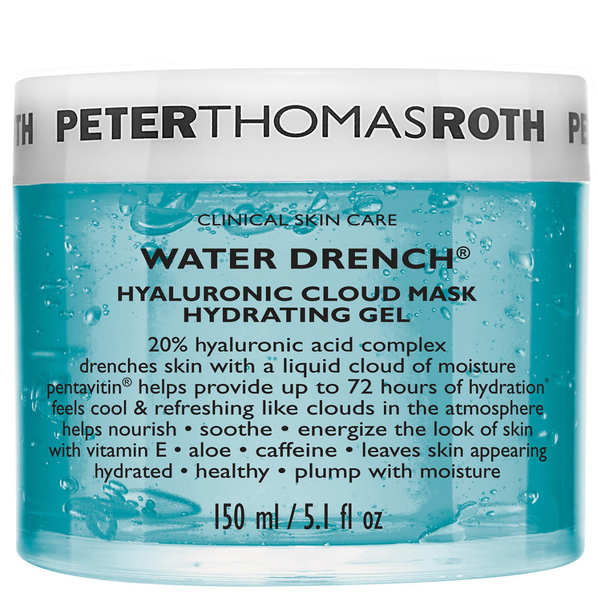 PETER THOMAS ROTH CLINICAL SKIN CARE Water Drench Hyaluronic Cloud Mask Hydrating Gel 150 ml